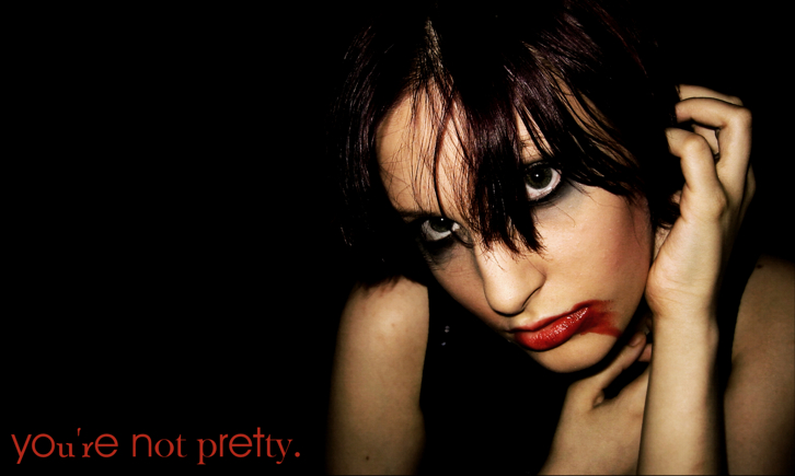 You're Not Pretty